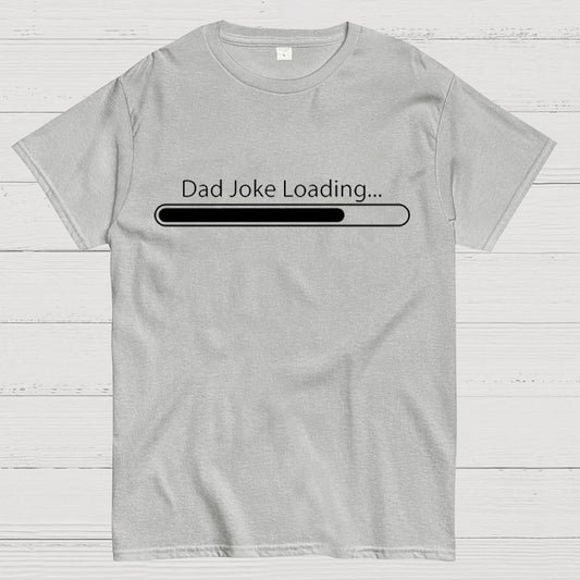 Dad Joke Loading Funny Dad T-Shirt