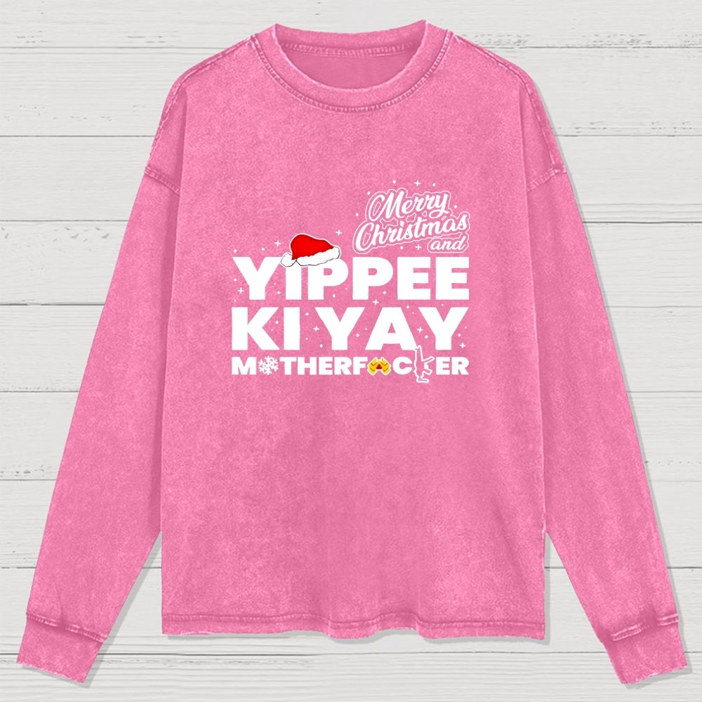 Merry Christmas And Yippee Ki Yay Motherfucker Washed Long Sleeve Tee