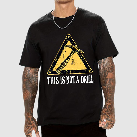 This Is Not A Drill Geek T-Shirt