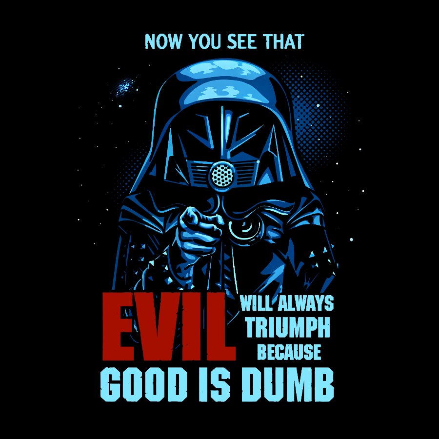 Good Is Dumb Nerdy T-Shirt