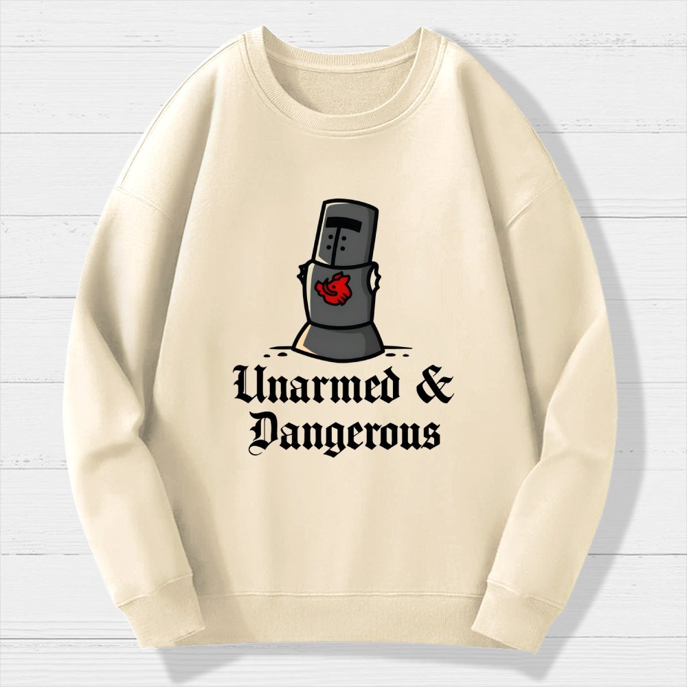 Unarmed And Dangerous Geek Cotton Sweatshirt