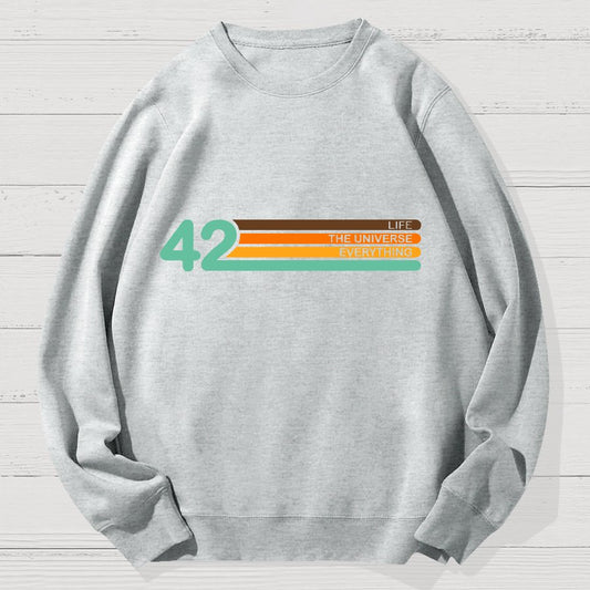 42 Life The Universe And Everything Geek Cotton Sweatshirt