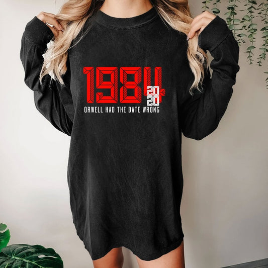 Orwell Got It Wrong Washed Long Sleeve Tee