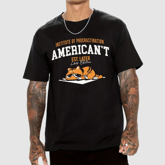 American’t – Institute of Procrastination Unisex Geek T-Shirt