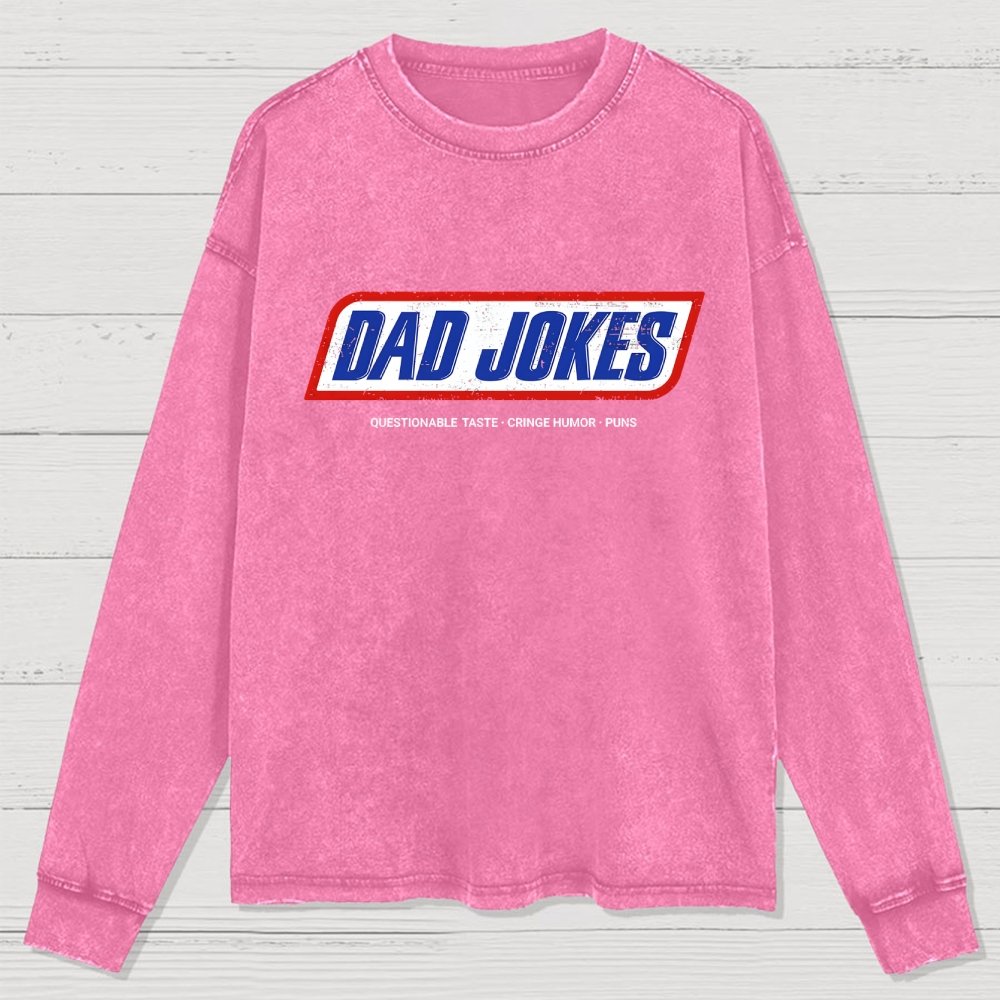 Dad Jokes - Questionable Taste Edition Washed Long Sleeve Tee