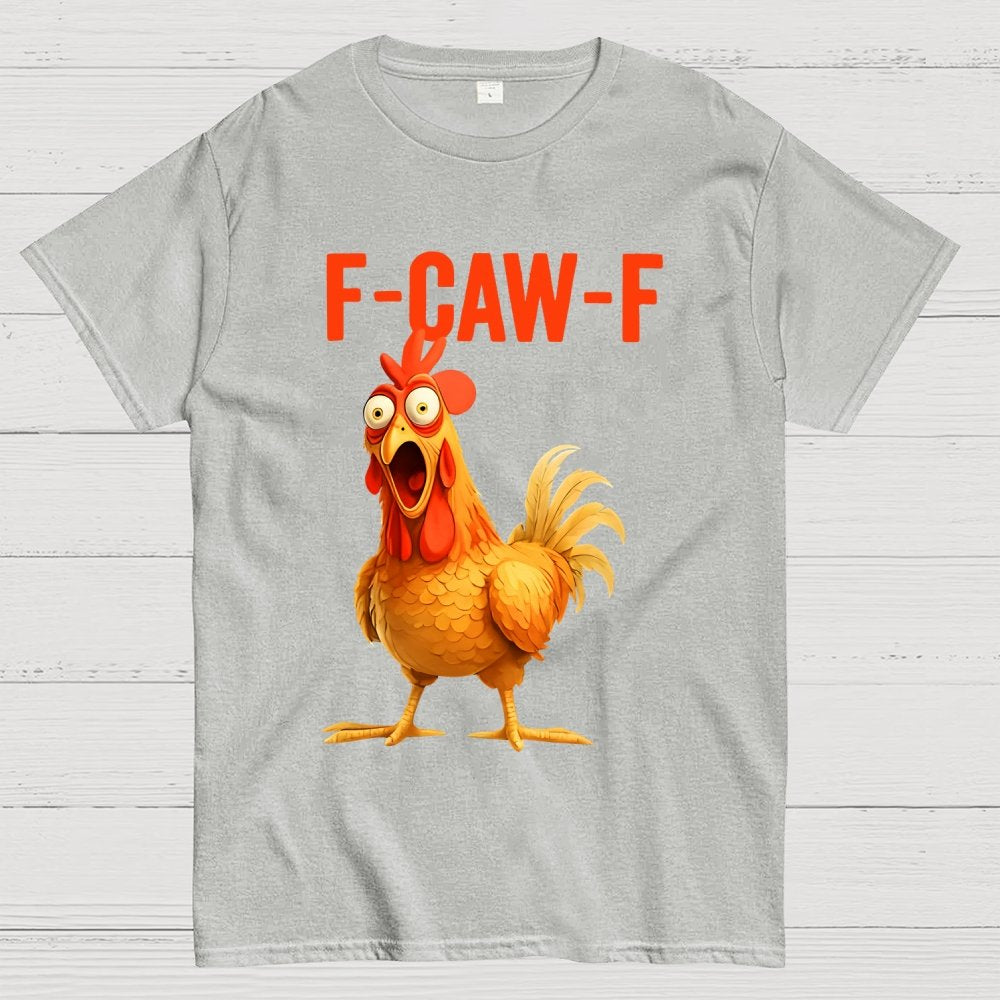 F-Caw-F Chicken Geek T-Shirt