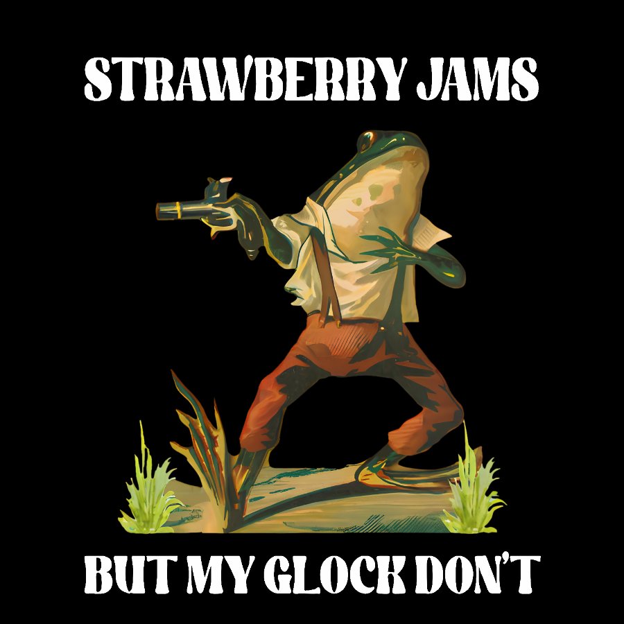 Strawberry Jams But My Glock Don't T-Shirt