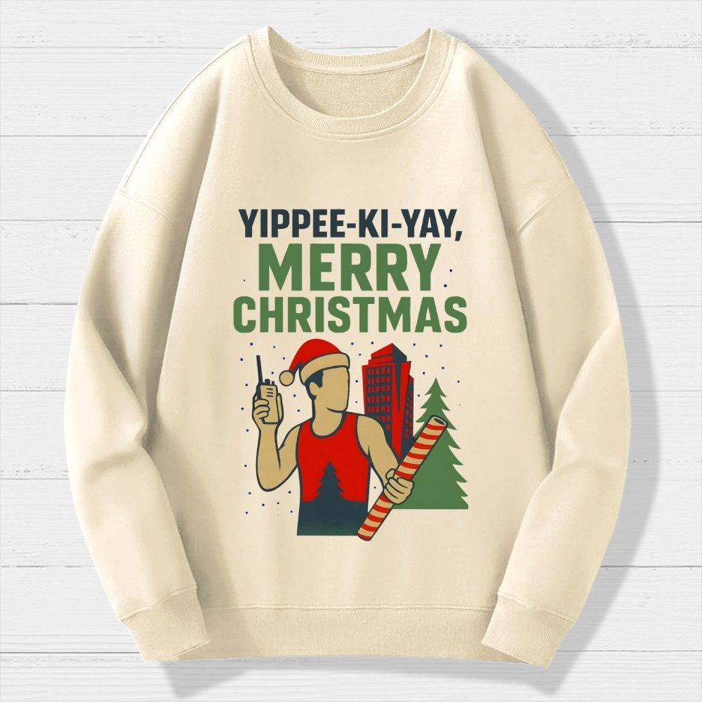 Yippee-Ki-Yay Merry Christmas Geek Cotton Sweatshirt