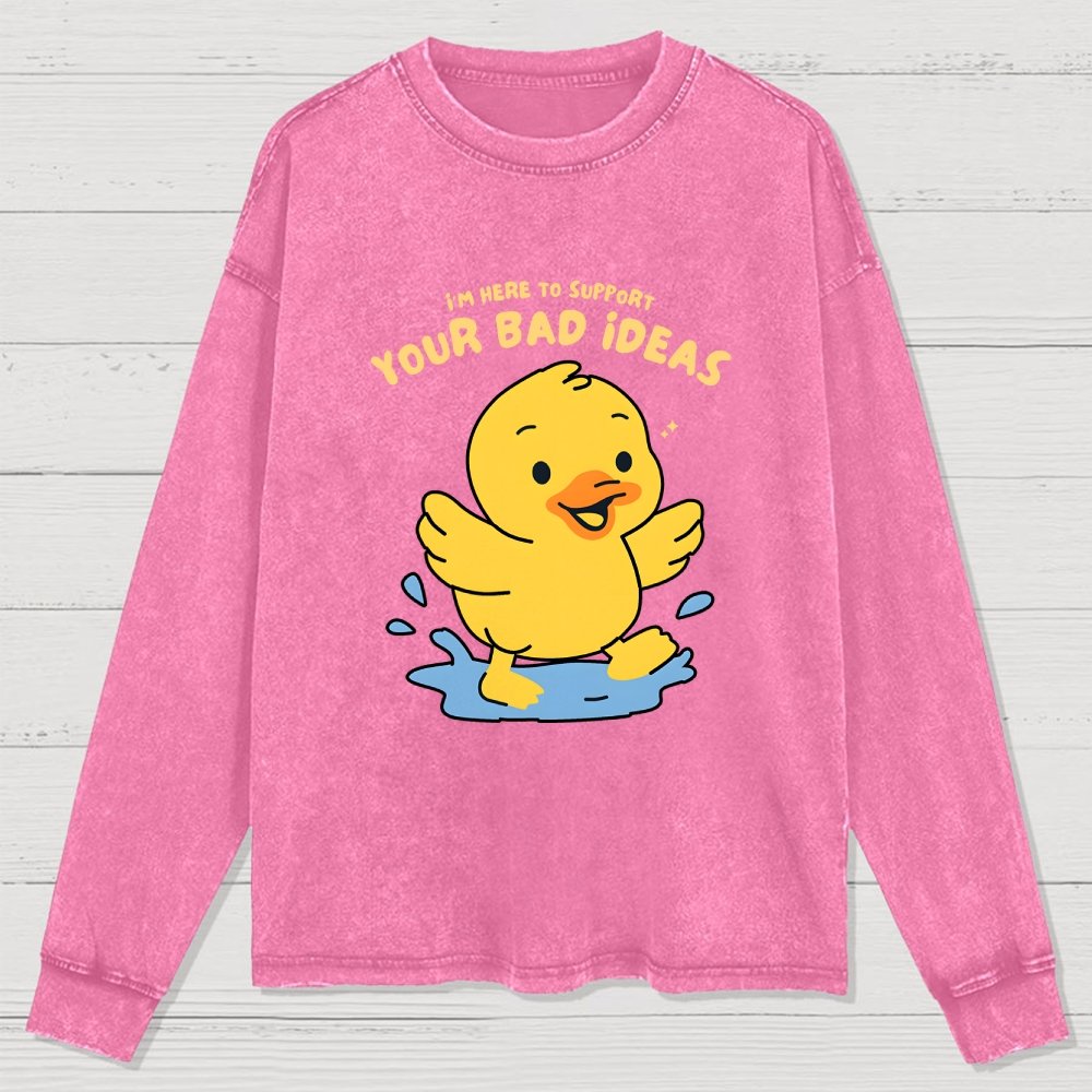 Support Your Bad Ideas Washed Long Sleeve Tee