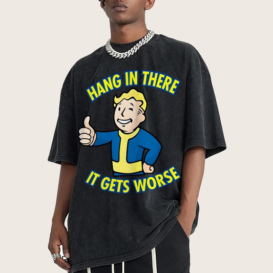 Hang In There It Gets Worse Vintage Distressed T-shirt