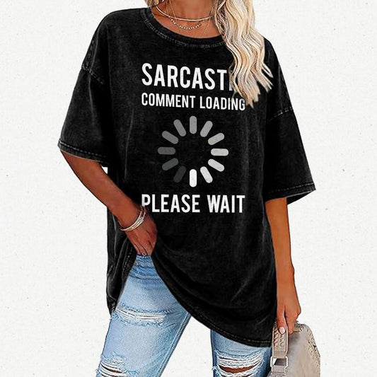 Sarcastic Comment Loading Vintage Distressed T-shirt