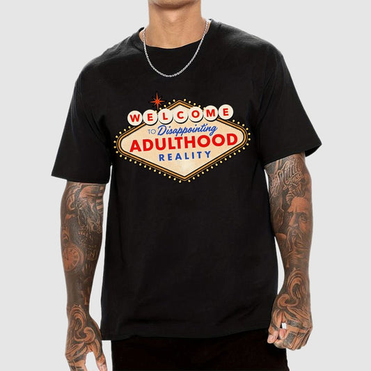 Welcome To Adulthood Geek T-Shirt
