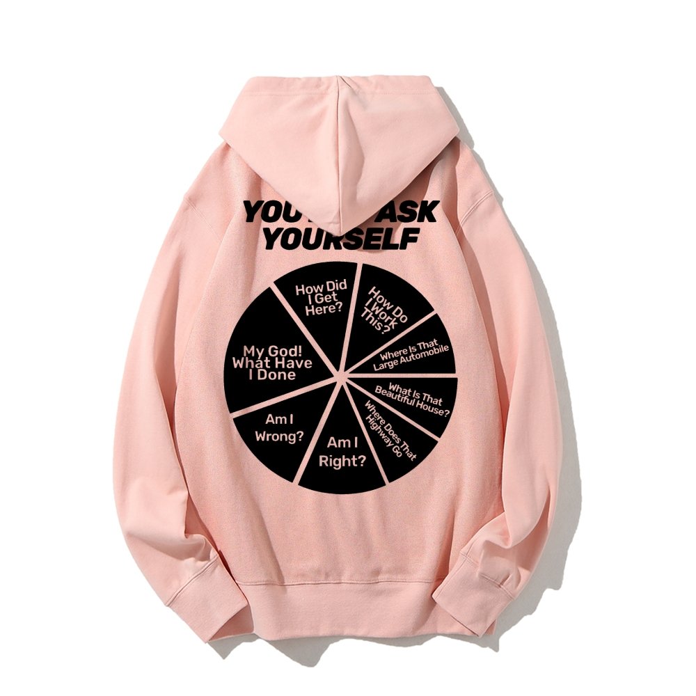 You May Ask Yourself Printed Back Cotton Hoodie