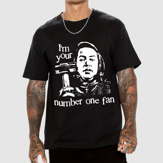 I'm Your Number One Fan Geek T-Shirt