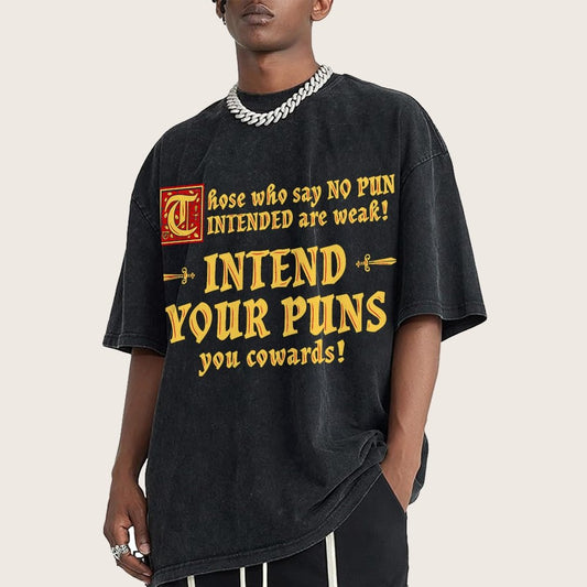 Intend Your Puns! Vintage Distressed T-shirt