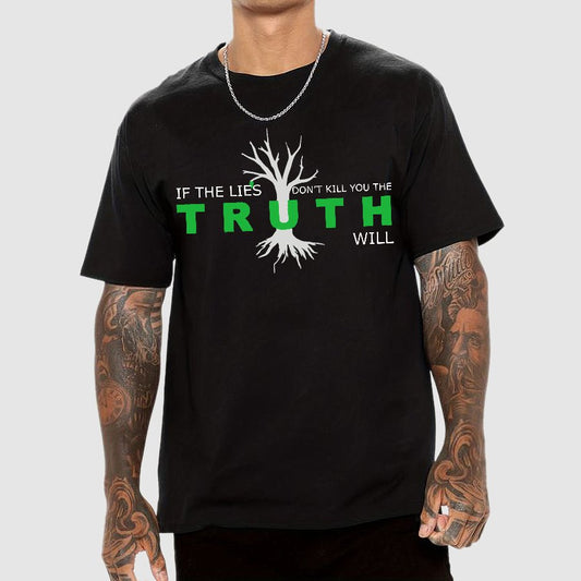 If The Lies Don't Kill You The Truth Will Geek T-Shirt