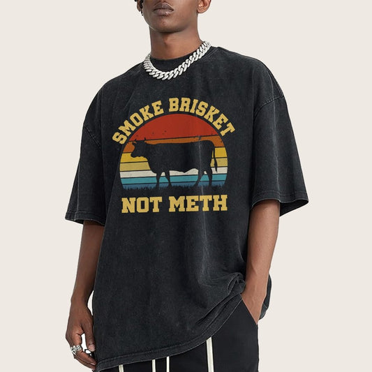Smoke Brisket Not Meth Vintage Distressed T-shirt