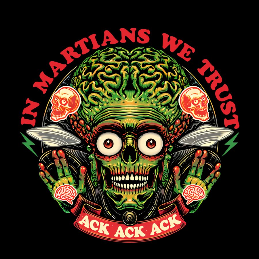 In Martians We Trust Geek T-Shirt
