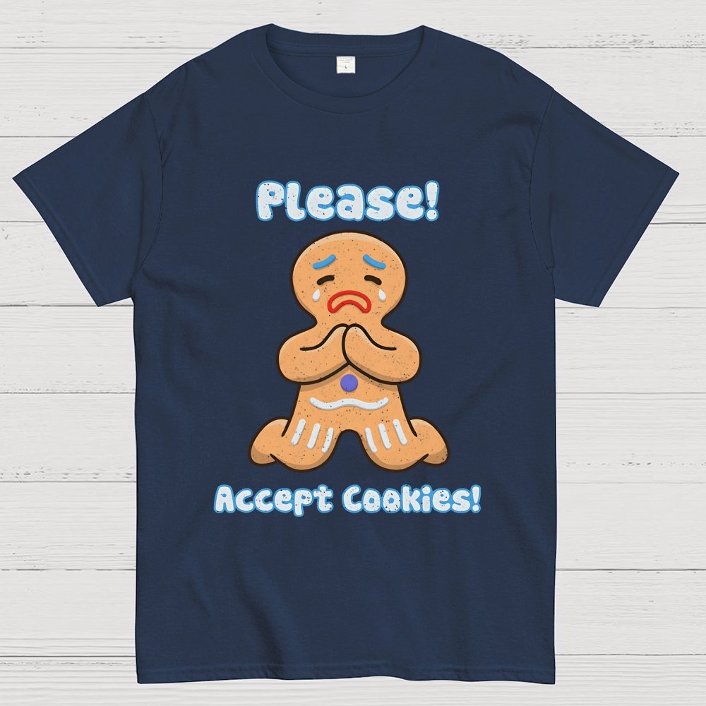 Please! Accept Cookies! Geek T-Shirt