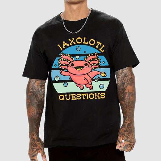 I axolotl questions Geek T-Shirt