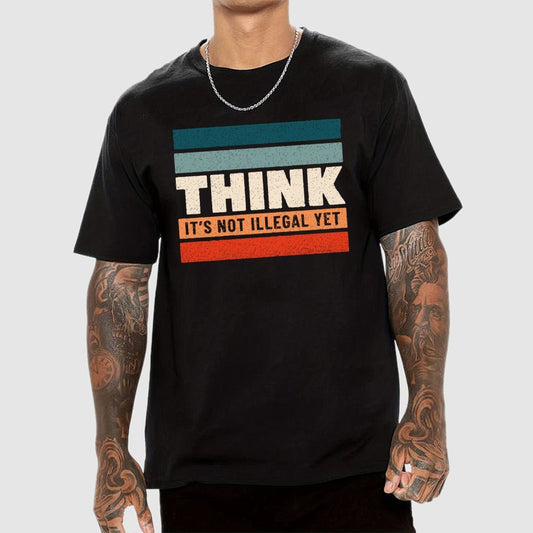 Think – Still Legal Geek T-Shirt