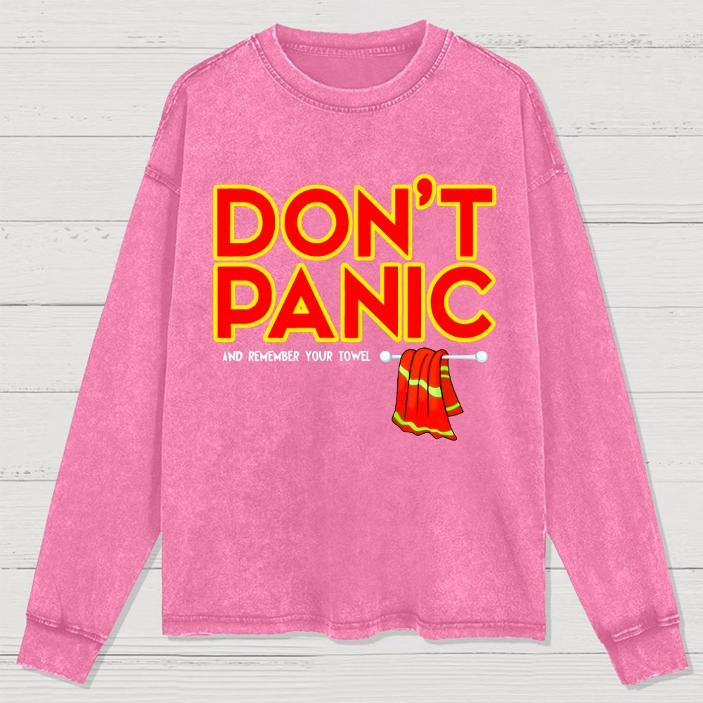Don't Panic With Towel Washed Long Sleeve Tee