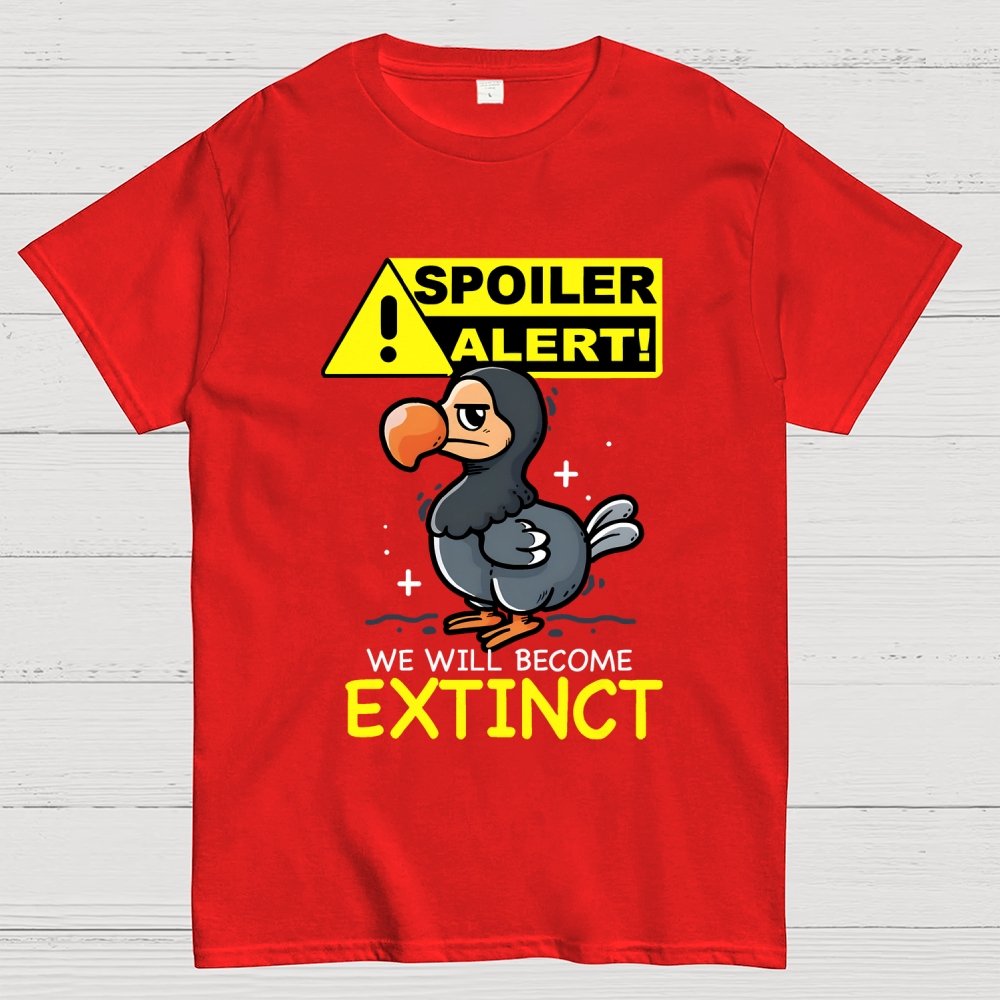 Spoiler Alert! We will become... Geek T-Shirt