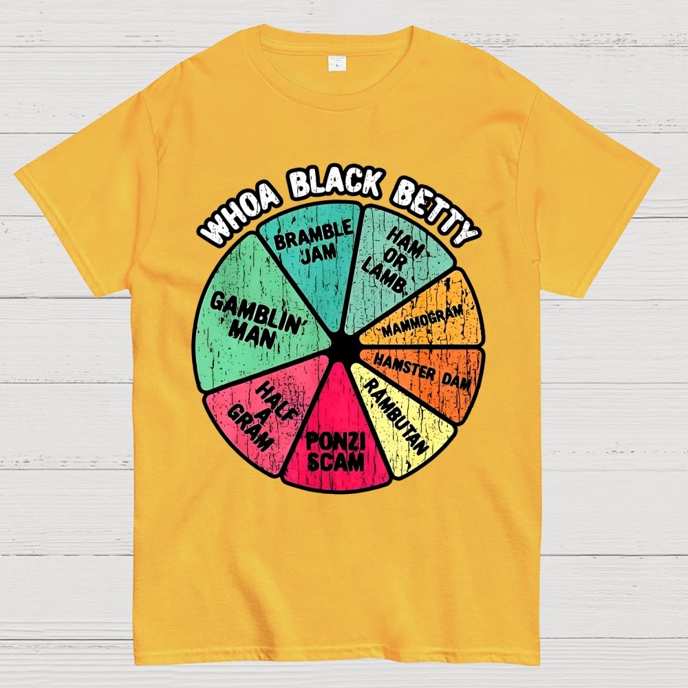 Whoa Black Betty Unisex Geek T-Shirt