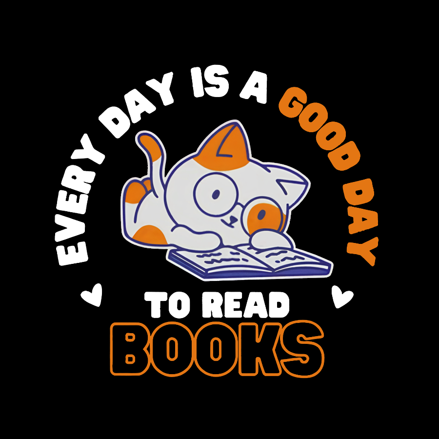 Every Day is a Good Day to Read Books Nerdy T-Shirt
