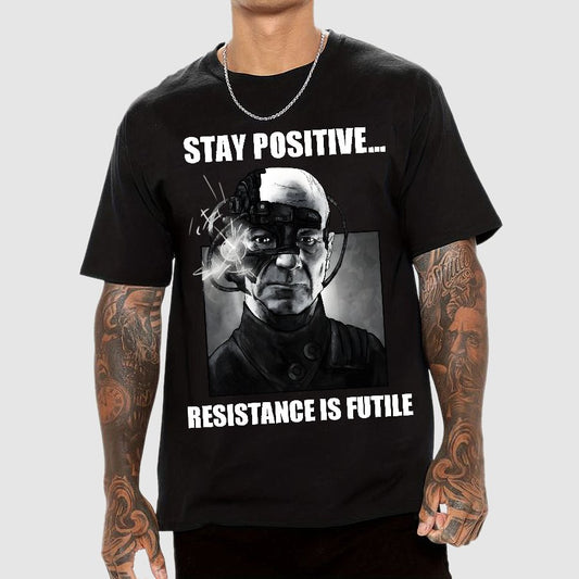 Stay positive... Persistence is key Geek T-Shirt