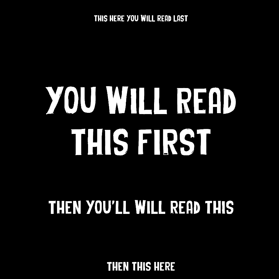 Psychology of Graphic Design This Here You Will Read Last You Will Read This First Then This Here Geek T-Shirt