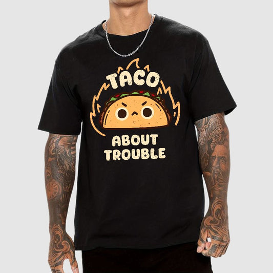 Taco About Trouble Geek T-Shirt