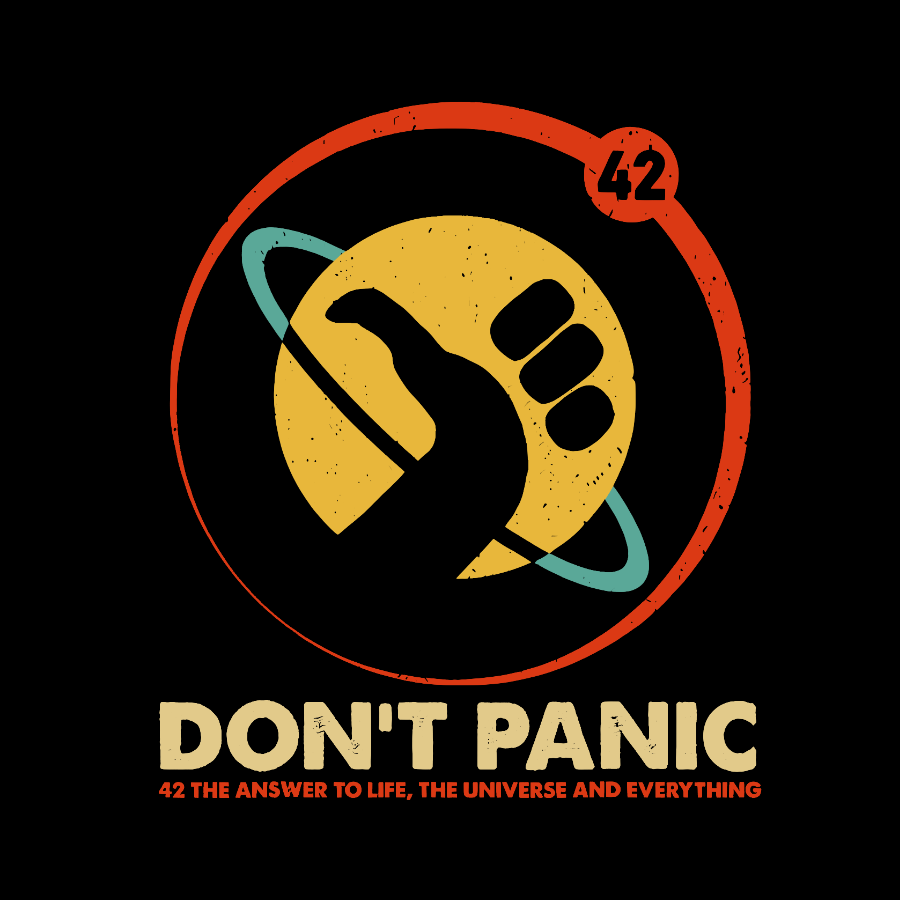 42 Answer to Life Universe Everything Don't Panic Geek T-Shirt