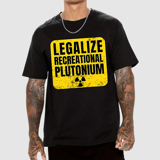 Legalize Recreational Plutonium Active Geek T-Shirt