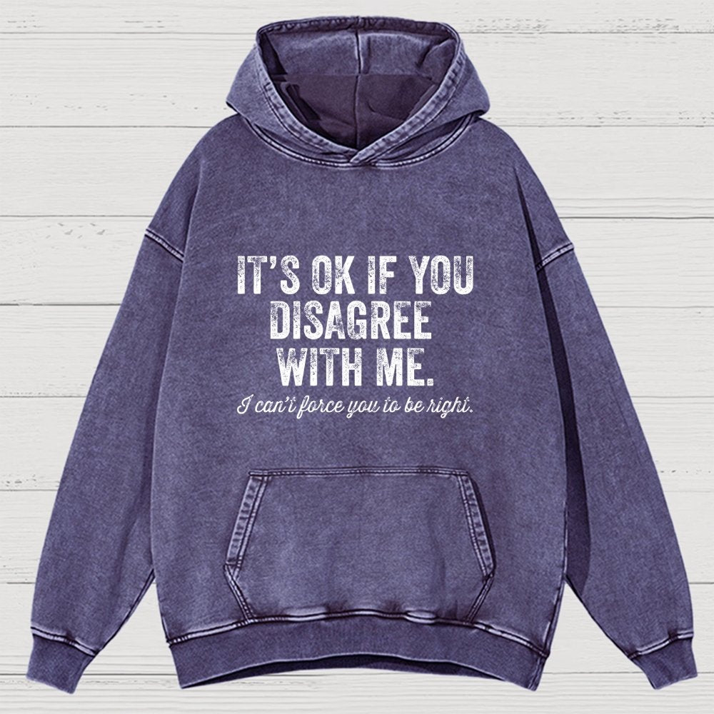 OK If You Disagree Funny Sarcasm Vintage Distressed Hoodie