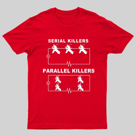 Serial Killers VS Parallel Killers Circuit Diagram Geek Science T-Shirt