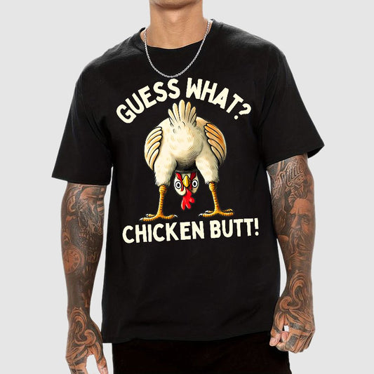 Guess What?Chicken Butt!Funny Geek T-Shirt