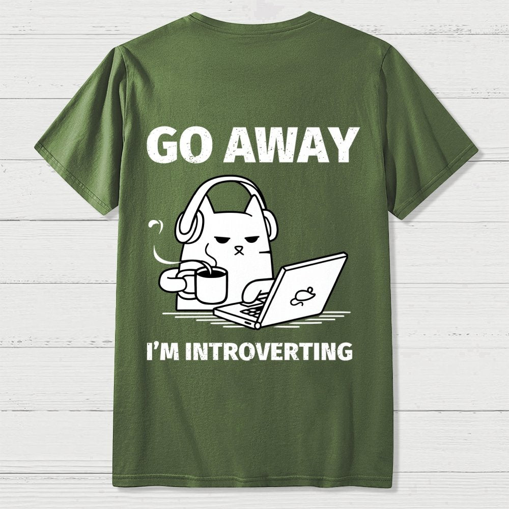 Go Away I'm Introverting Back Printing Geek T-Shirt