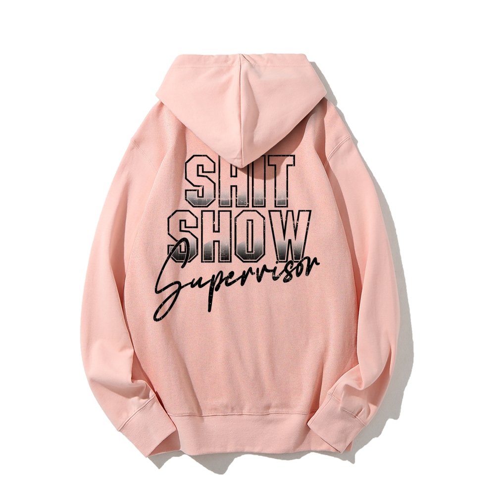 Shit Show Supervisor Printed Back Unisex Cotton Hoodie