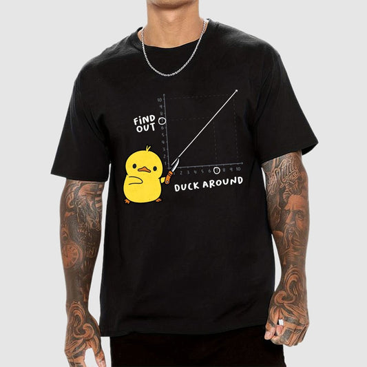 Duck Around Find Out Geek T-Shirt