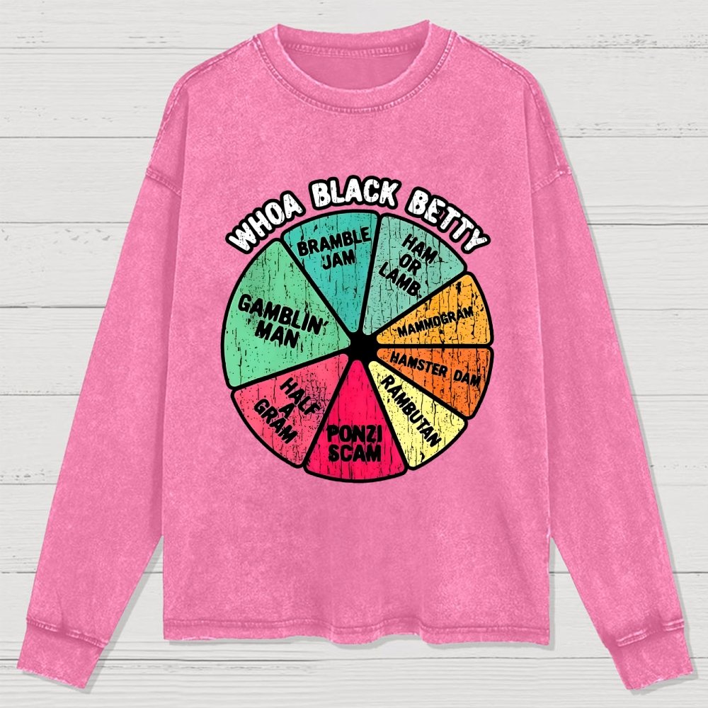 Whoa Black Betty Washed Long Sleeve Tee