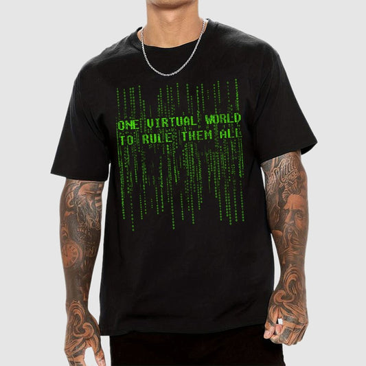 One Virtual World to Rule Them All Unisex Geek T-Shirt