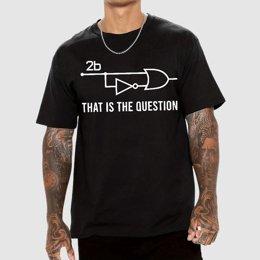To Be Or Not To Be - Funny Electrical Engineer Circuit Geek T-Shirt