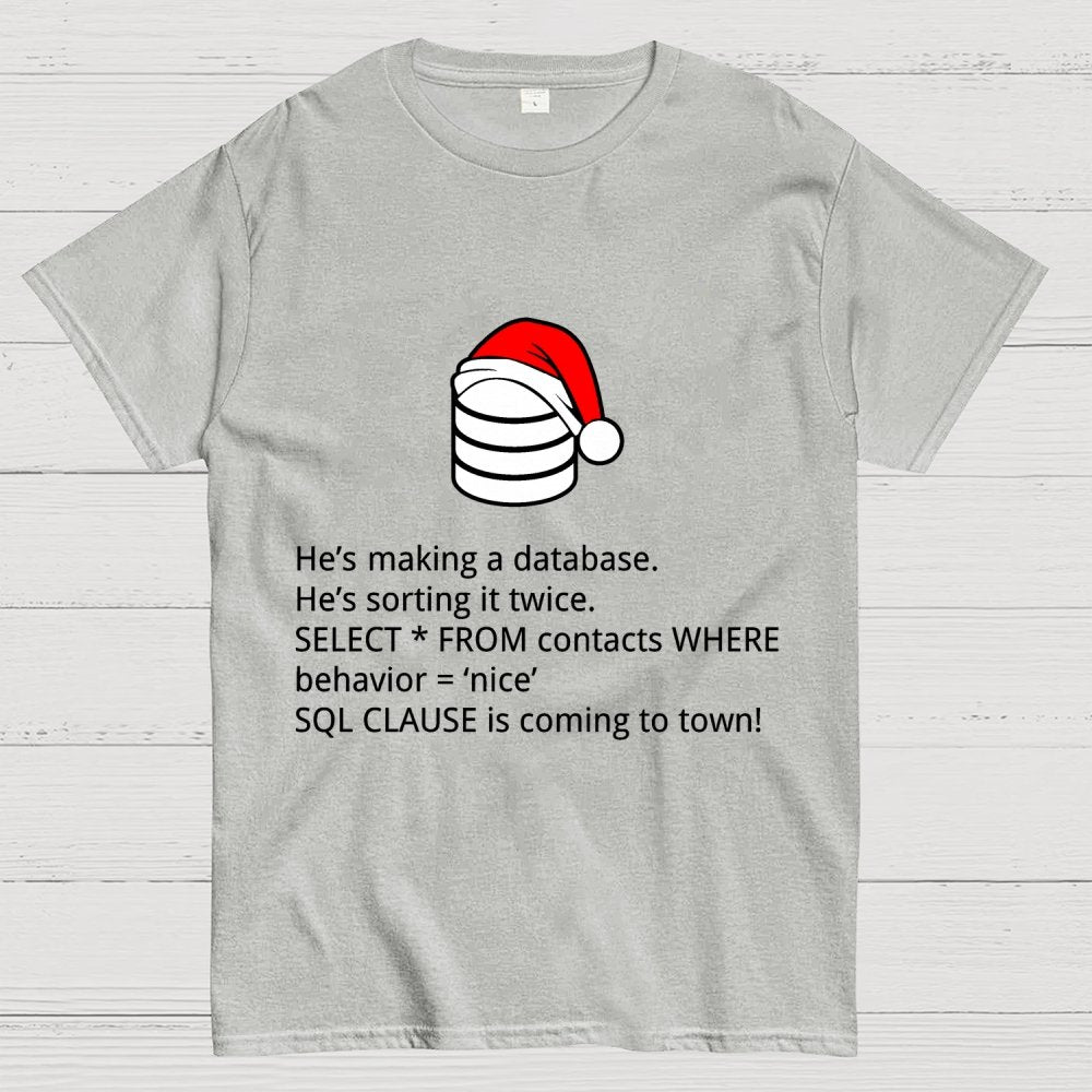 he's making a table Christmas Geek T-Shirt