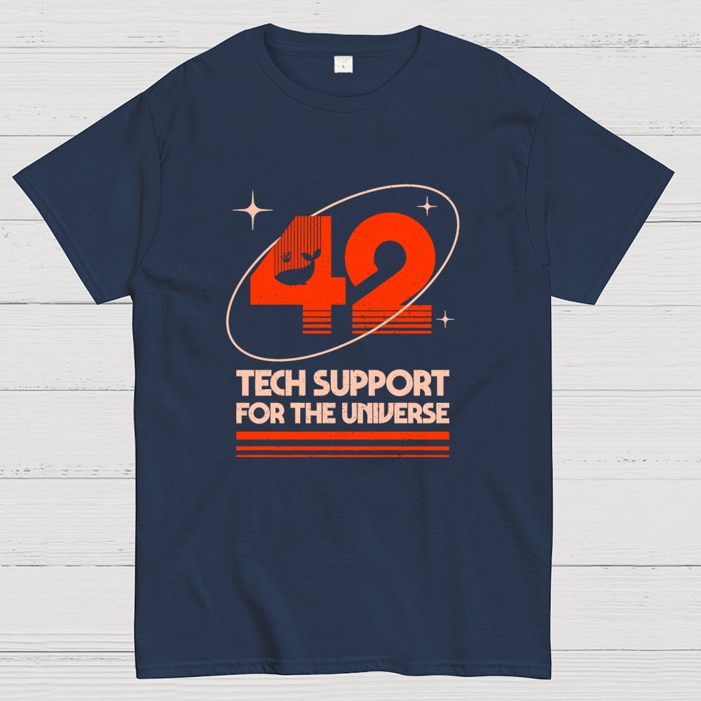 42 Tech Support for the Universe Geek T-Shirt