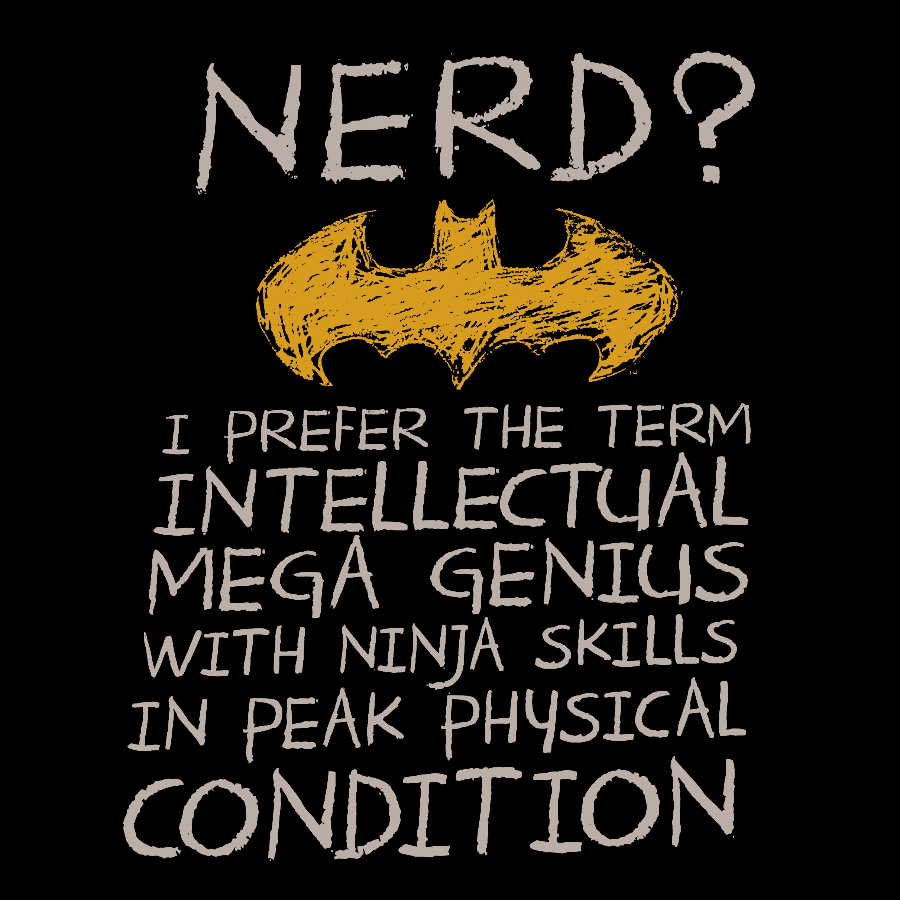 Nerd, A Genius With Superior Intelligence Nerd T-Shirt