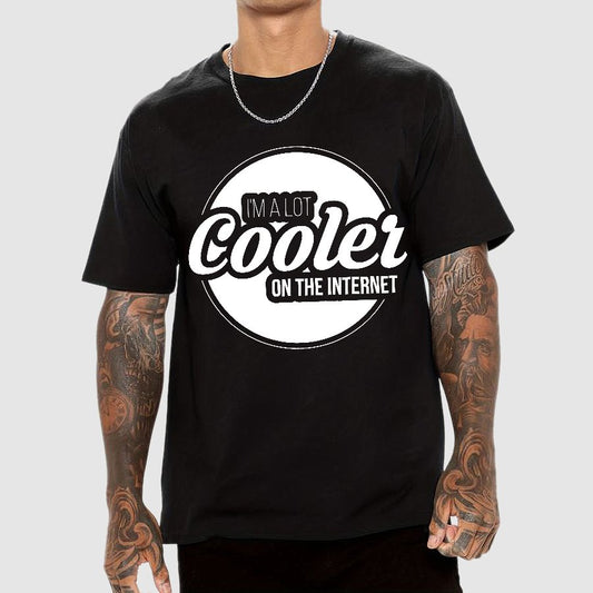 I'm A Lot Cooler On The Internet Geek T-Shirt