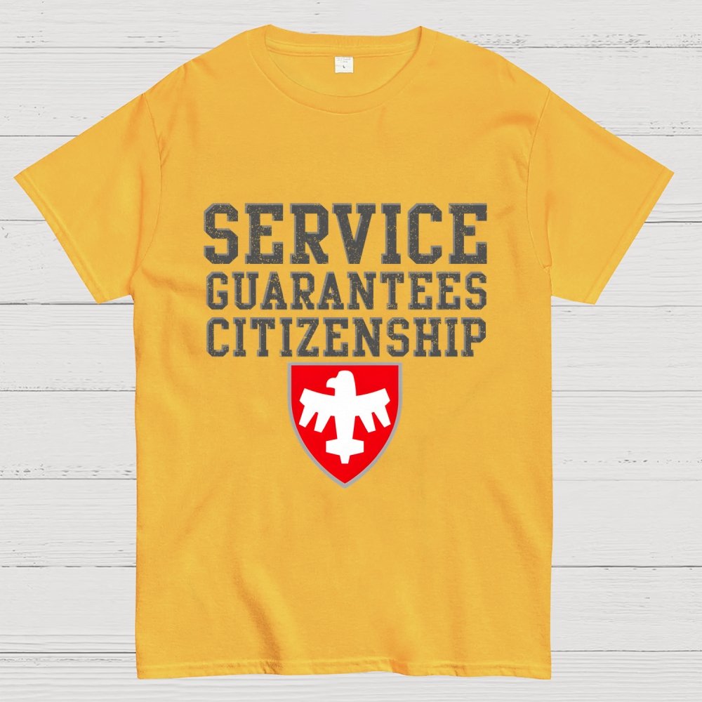 Service Guarantees Citizenship Unisex Geek T-Shirt