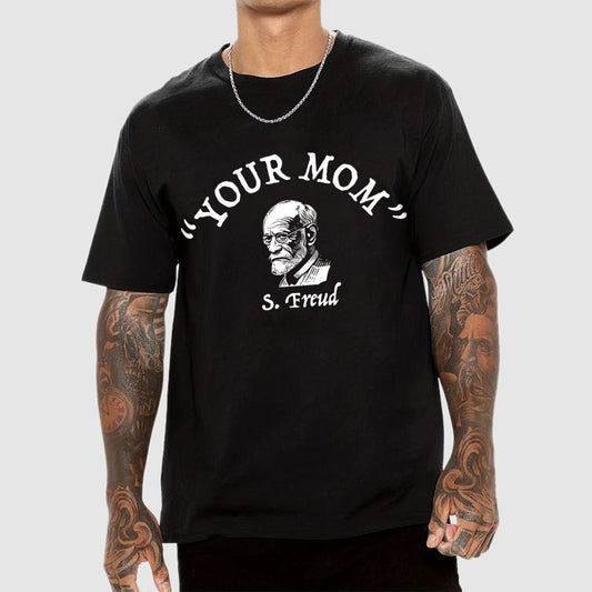 Your Mom Sigmund Freud Unisex Geek T-Shirt