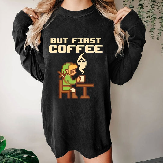 But First Coffee Washed Long Sleeve Tee